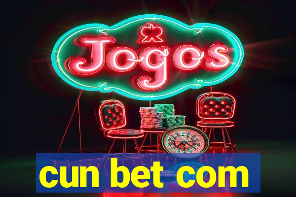 cun bet com